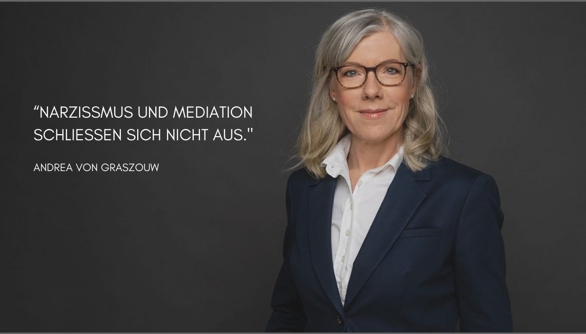 Narzissmus und Mediation_Andrea von Graszouw