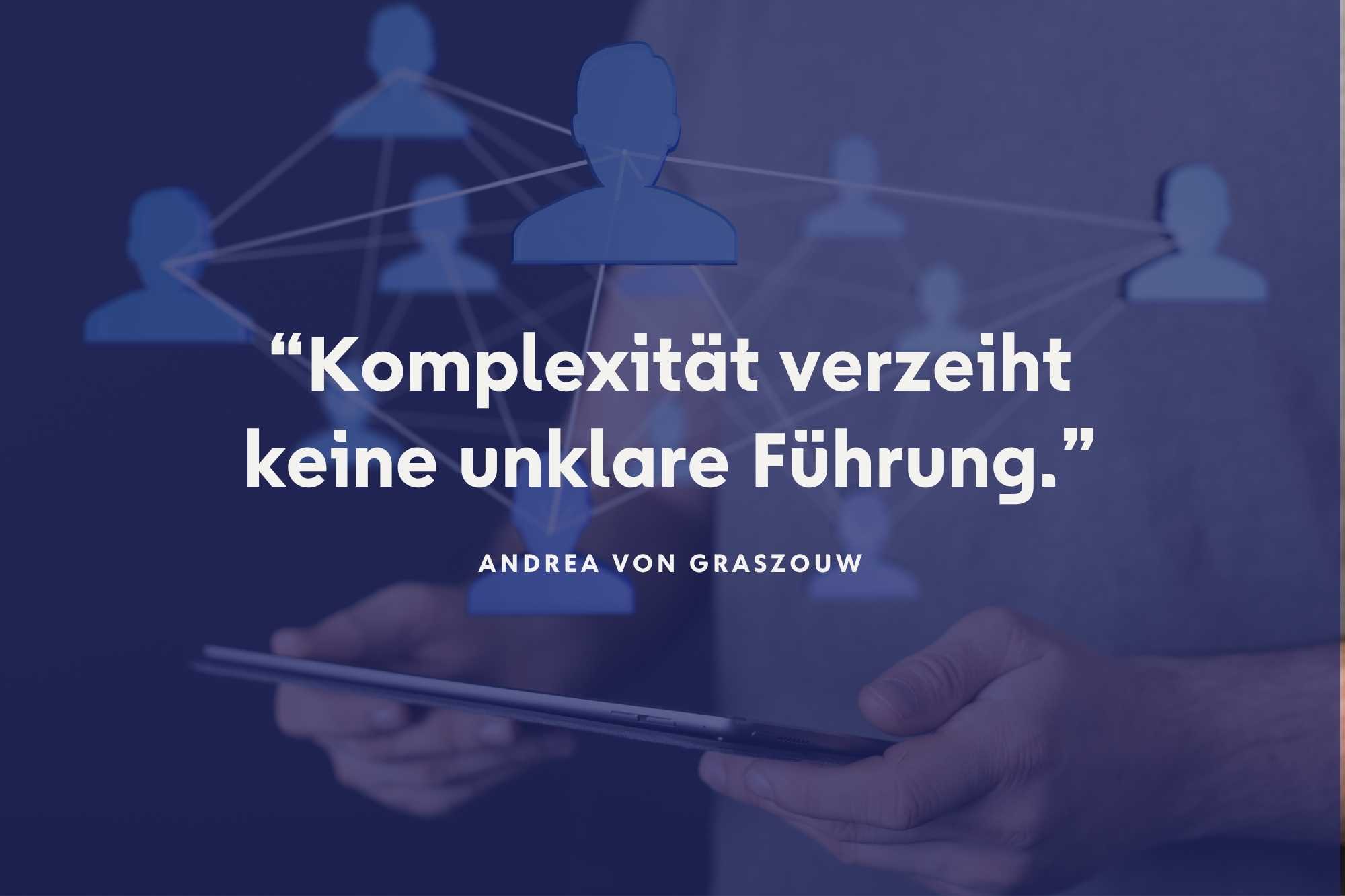 Führungskräfteentwicklung mit Andrea von Graszouw Führungskräfteentwicklung mit Andrea von Graszouw